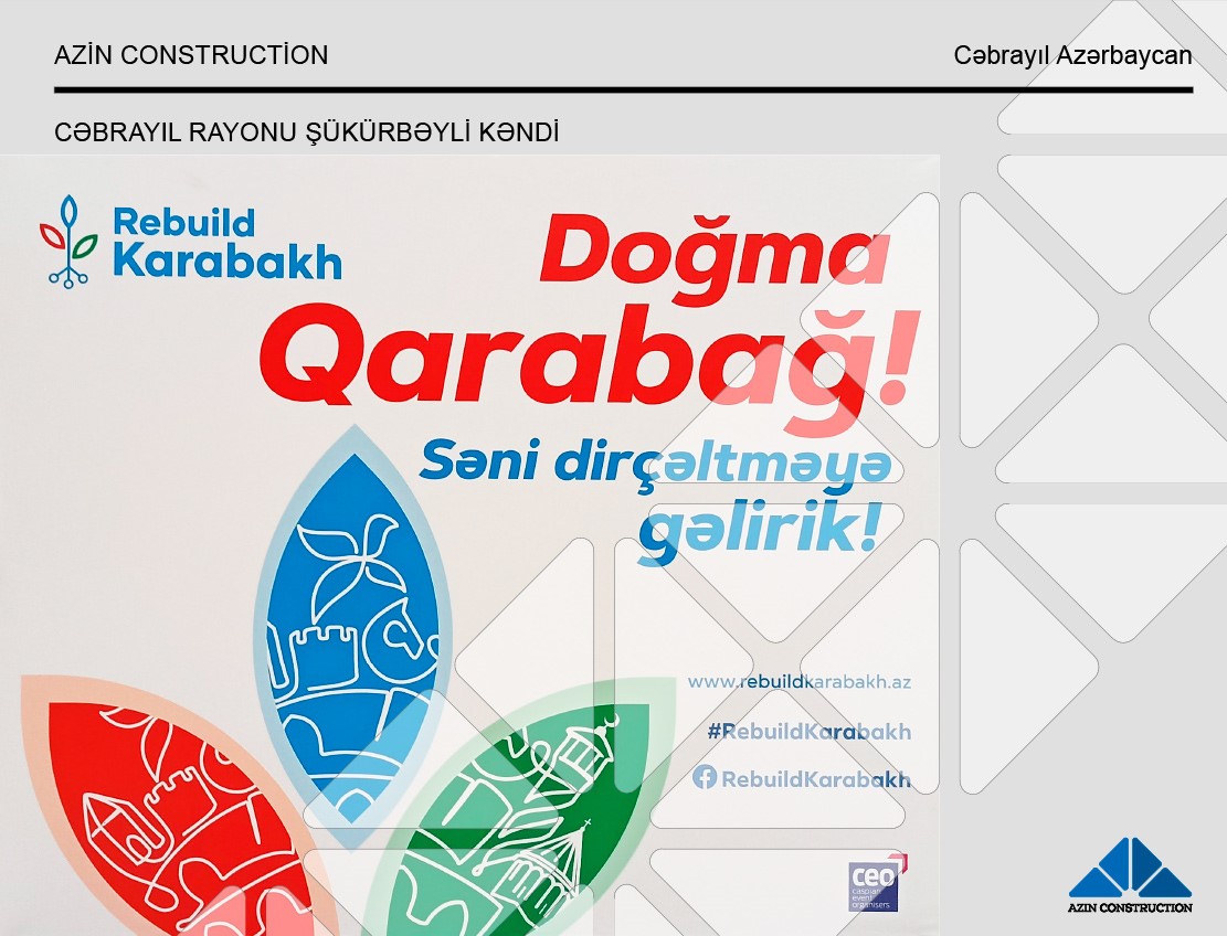 Cəbrayıl rayonunun Şükürbəyli kəndinin bərpası və yenidənqurulmasının konseptual tikinti-planlaşdırma layihəsi