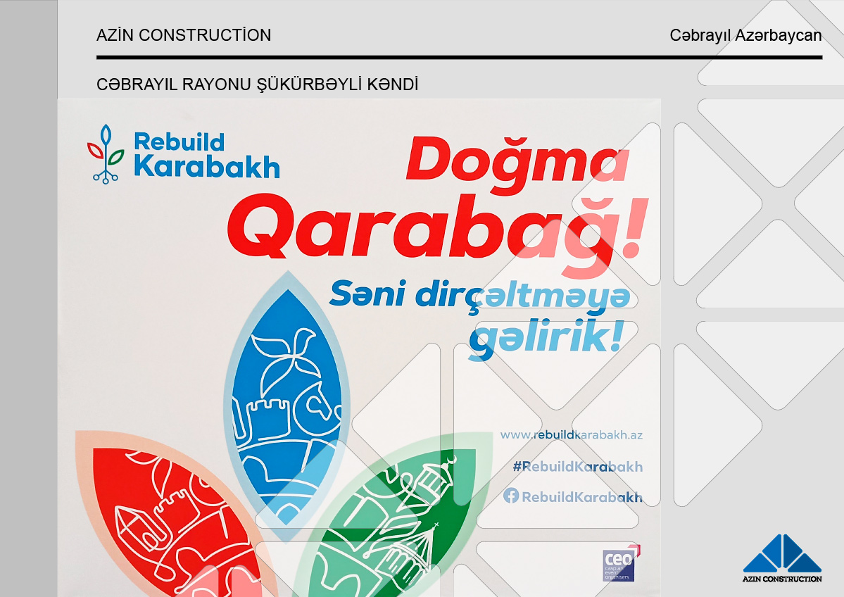 Cəbrayıl rayonunun Şükürbəyli kəndinin bərpası və yenidənqurulmasının konseptual tikinti-planlaşdırma layihəsi