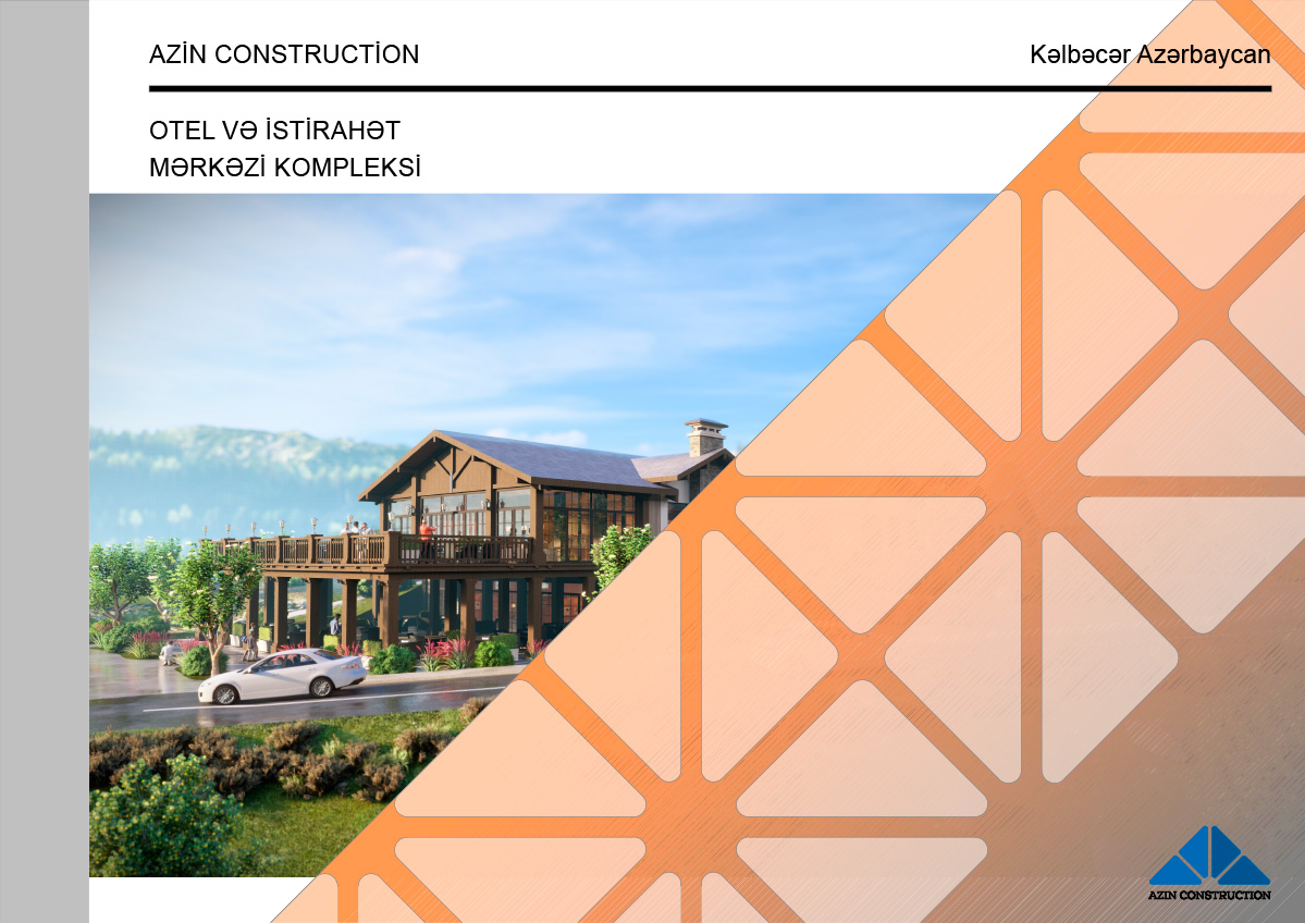 Kəlbəcərdə Otel Və İstirahət Mərkəzi Kompleksi